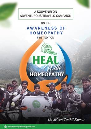 Heal With Homeopathy by Dr. Selvan